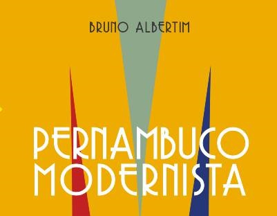 CEPE lança livro “Pernambuco Modernista”, na Bienal de São Paulo